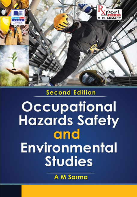 Occupational Harzards Safety & Environmental Studies, 2nd Ed.